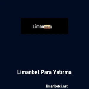 Limanbet Para Yatırma